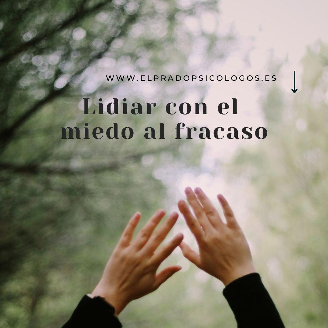 lidiar con el miedo al fracaso